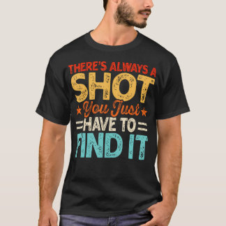 Camiseta Sempre Há Um Golpe Você Só Tem Que Encontrá-Lo