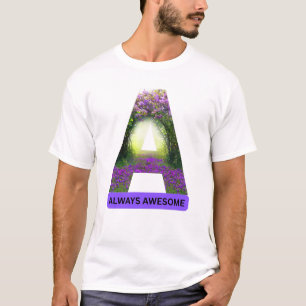 Camiseta Sempre Incrível\ letra A \Citações Positivas
