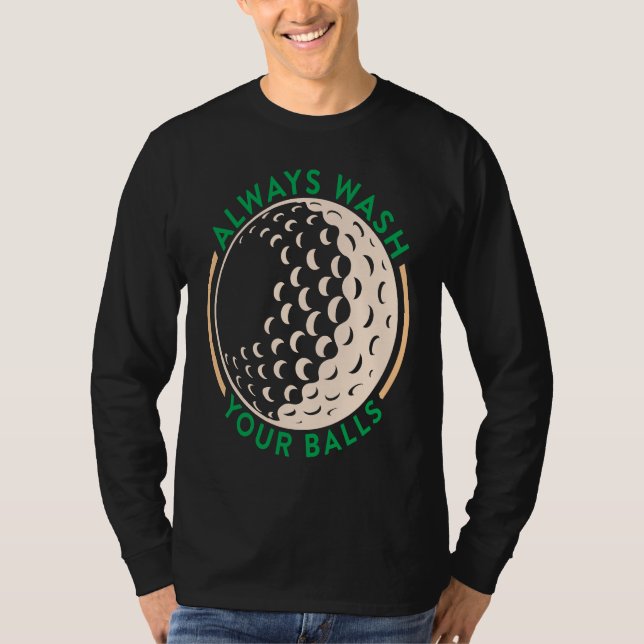 Camiseta Sempre Lave O Clube De Golfe De Bolas (Frente)