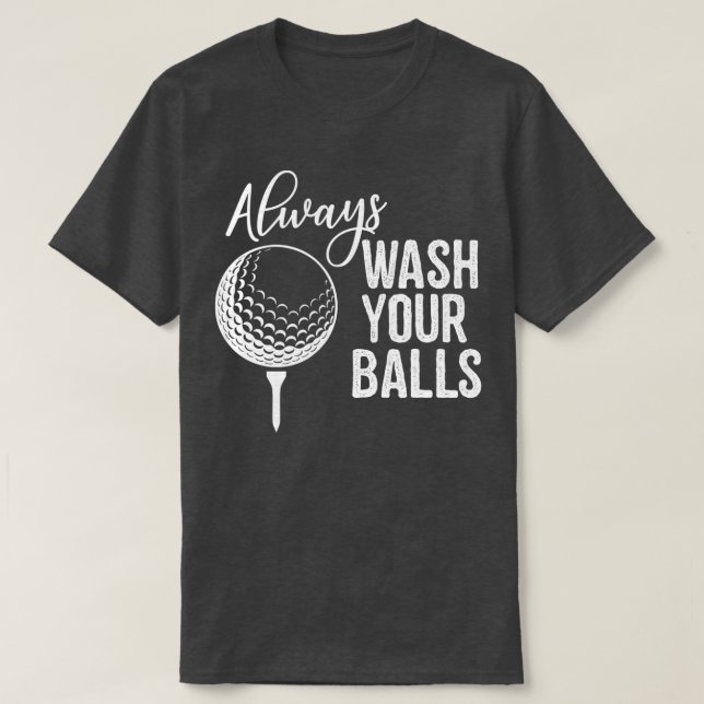 Camiseta Sempre Lave O Golfe Das Bolas (Frente do Design)