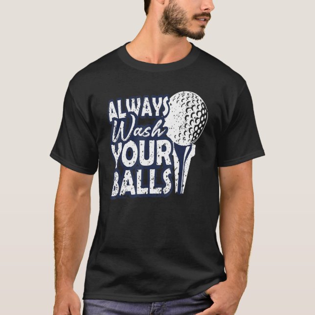 Camiseta Sempre Lave O Golfe Das Bolas (Frente)
