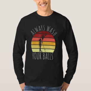 Camiseta Sempre Lave Seu Bolas Golfer Golfe 1