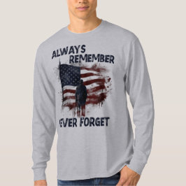 Camiseta Sempre Lembre-se de Nunca Esquecer