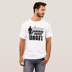 Camiseta sempre lembre-se de nunca esquecer o Dia dos Veter