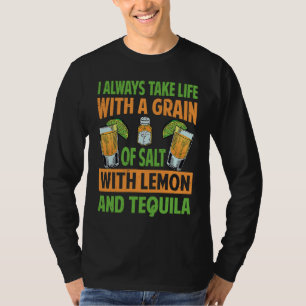 Camiseta Sempre Levo A Vida Com Um Grão De Sal Com Limão