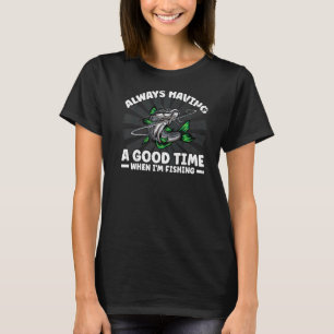 Camiseta Sempre me divertindo quando estou pescando pescado