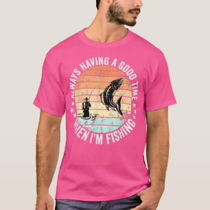 Camiseta Sempre Me Divertindo Quando Eu Pesco Homens