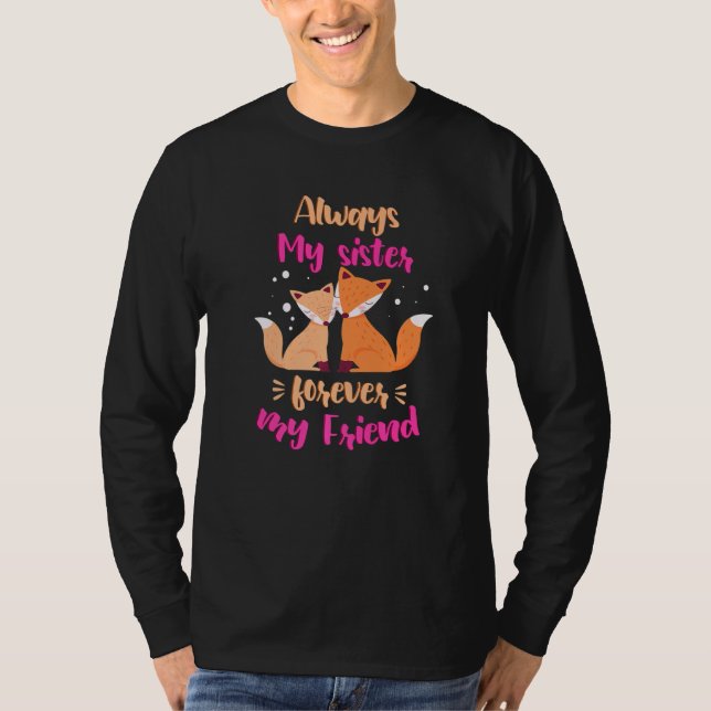 Camiseta Sempre Minha Irmã Para Sempre Minha Amiga Irmãs Fo (Frente)