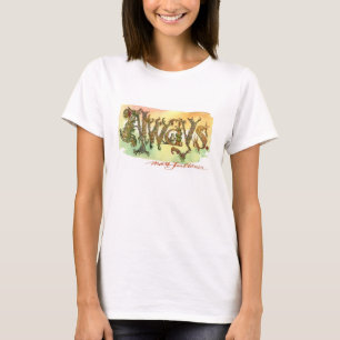 Camiseta Sempre! O t-shirt das mulheres