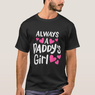 Camiseta Sempre Pai, garota adorável e garota bonita