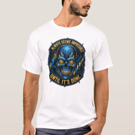 Camiseta Sempre Parece Impossível Até Ser Feito Bitcoin