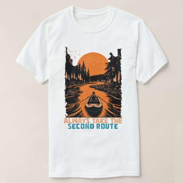 Camiseta Sempre Pegue a Segunda Rota (Frente do Design)