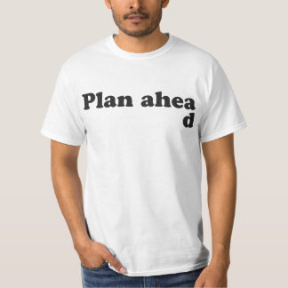 Camiseta Sempre plano adiante
