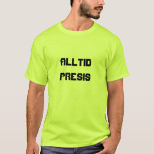 Camiseta sempre preciso, sempre preciso em norueguês