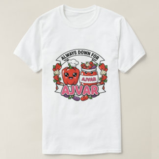 Camiseta Sempre pronto para Ajvar