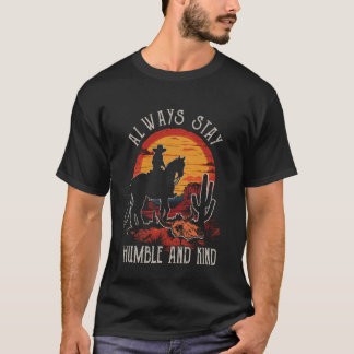 Camiseta Sempre Seja Humilde E Amável Montanhas Ocidentais 