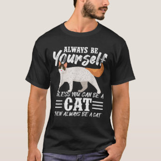 Camiseta Sempre Seja Você Mesmo A Menos Que Possa Ser Um Ga