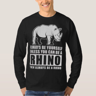 Camiseta Sempre Seja Você Mesmo, A Não Ser Que Seja Prese