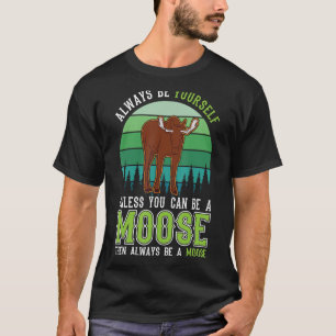 Camiseta Sempre seja você mesmo Moose Antler Scandinavia