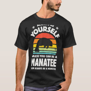 Camiseta Sempre Seja Você Mesmo Peixe-boi Vaca Marinha Retr