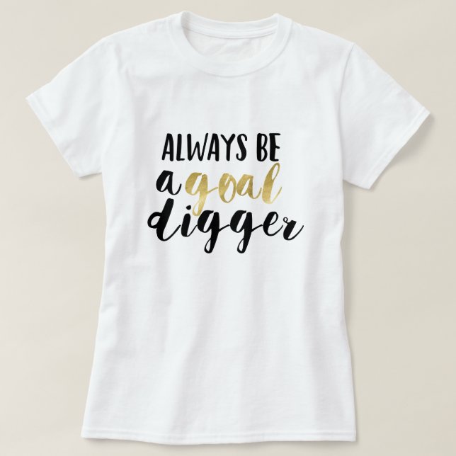 Camiseta Sempre ser um digger de gol (Frente do Design)