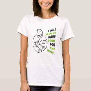 Camiseta sempre terei espaço para mais um
