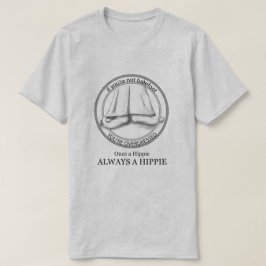 Camiseta Sempre um pé descalço hippie engraçado