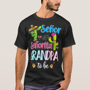 Camiseta Senadora Ou Avô Senorita Para Ser Sexo Revela Cinc