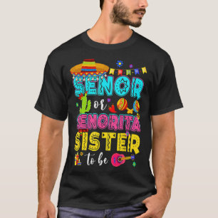 Camiseta Senadora Ou Irmã Senorita Para Ser Sexo Revele Cin