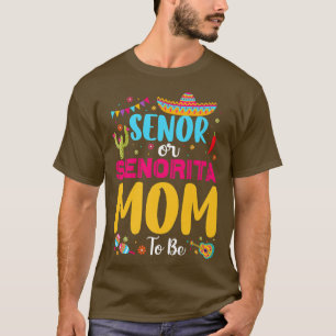 Camiseta Senadora Ou Senhorita Mãe Para Ser Meia Sexo De Fi