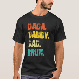 Camiseta Senas Dia do Pai Dada Pai Pai Bruh Vintage Gordura