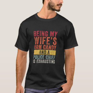 Camiseta Sendo o chefe da polícia de balas de armas Wif