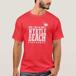 Camiseta Senhor, eu amo-me algum Myrtle Beach