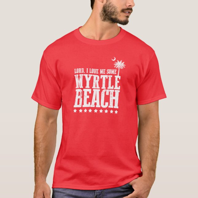 Camiseta Senhor, eu amo-me algum Myrtle Beach (Frente)