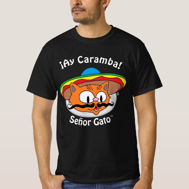 Camiseta Senhor Gato™ Cartoon Mustache Cat Ay Caramba! (Frente)