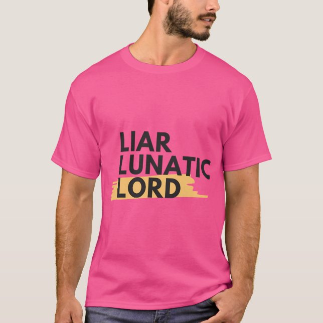 Camiseta Senhor Liar Lunatic (Frente)