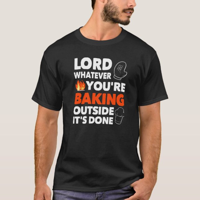 Camiseta Senhor, o que quer que estejas a cozinhar lá fora, (Frente)
