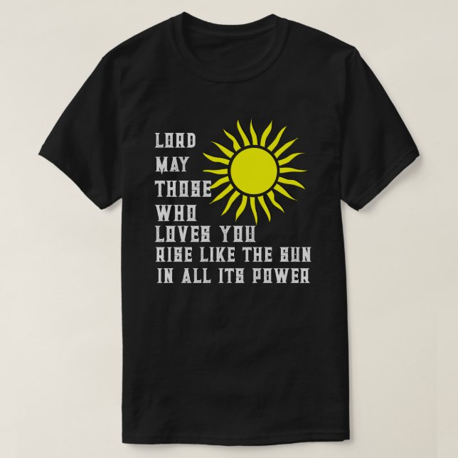 Camiseta Senhor Que Aqueles Que Te Ama Brilhe Como O Sol (Frente do Design)