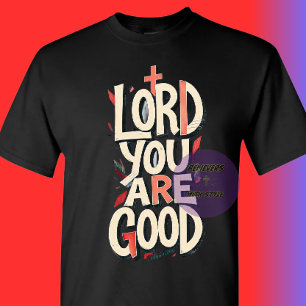 Camiseta SENHOR você é Bom - Cristão