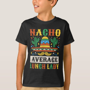 Camiseta Senhora Almoço Nada Medíocre Cinco De Mayo Mexican