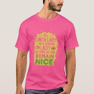 Camiseta Senhora do almoço Lady Cook, trabalhadora da canti