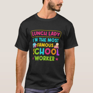 Camiseta Senhora do Almoço Senhora da Cantina Escolar