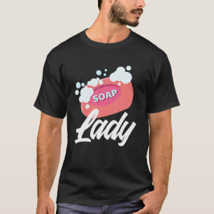 Camiseta Senhora do Sabonete - Engraçada Presente do Soapm