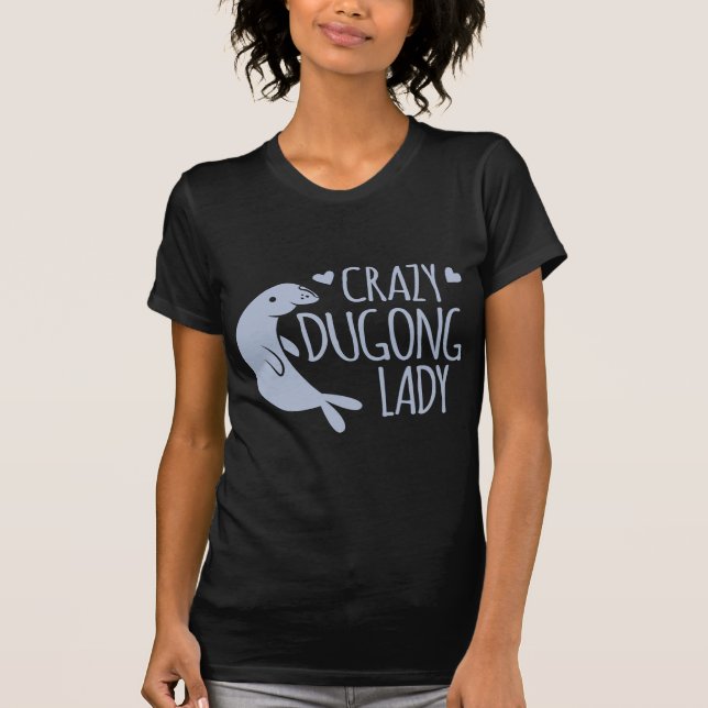 Camiseta senhora louca do dugong (Frente)