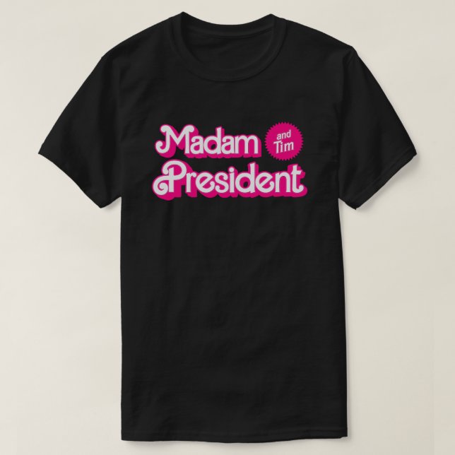 Camiseta Senhora Presidente e Tim em rosa (Frente do Design)