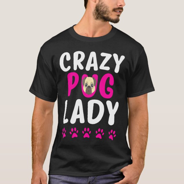 Camiseta Senhora Pug Maluca Mãe Pug Fofa (Frente)