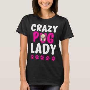 Camiseta Senhora Pug Maluca Mãe Pug Fofa 786