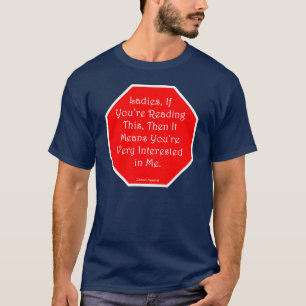 Camiseta Senhoras, se você " com referência à leitura is