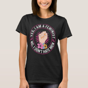 Camiseta Senhoras Sim, Sou Feminista Não Não Odeio Homens F