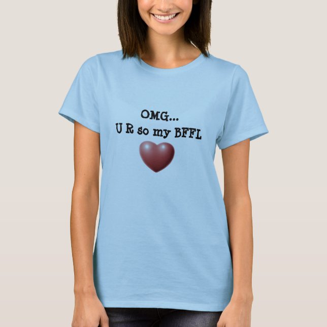 Camiseta Senhoras T de OMG BFFL (Frente)